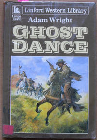Ghost Dance: Linford Western Library (Large Print)