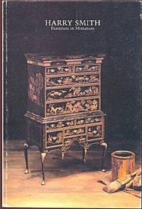 Harry Smith: Furniture in Miniature Harry Smith: Furniture in Miniature