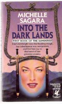 Into the Dark Lands: First Book of the Sundered ---a Signed Copy