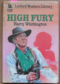 High Fury: Linford Western Library (Large Print)