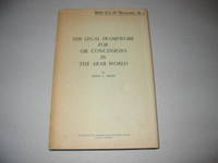 The legal framework for oil concessions in the Arab world (Middle East oil monograph) The legal framework for oil concessions in the Arab world (Middle East oil monograph)