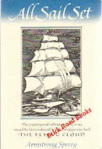 All Sail Set:  A Romance of the Flying Cloud