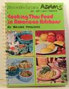 Cooking Thai Food in American Kitchens