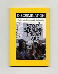 Discrimination: Native Americans Struggle for Equality
