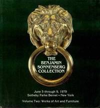 The Benjamin Sonnenberg Collection: Volume II - Works of Art and Furniture (Sale 4260 June 5-9, 1979)