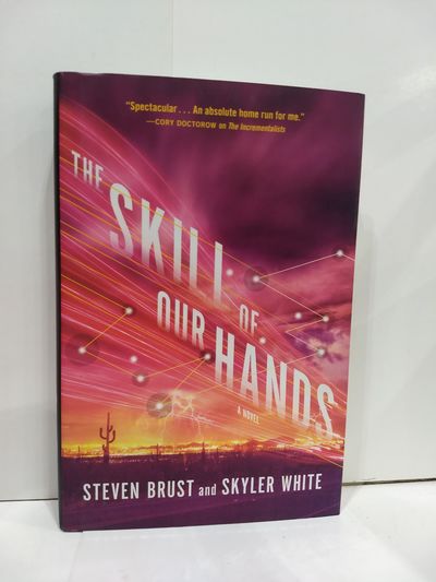 Image for The Skill of Our Hands: A Novel (The Incrementalists)
