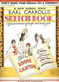Sheet music (1) from this Broadway show.  Song:  Don't Hang Your Dreams On A Rainbow