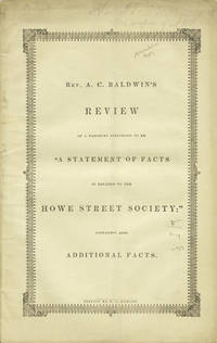 Review of a Pamphlet Purporting to be "A Statement of Facts in Relation to the Howe Street Society:" Containing also Additional Facts, by . . . Late Pastor of Howe Street Church--New Haven, Con