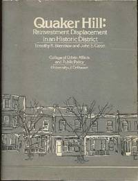Quaker Hill : Reinvestment Displacement in an Historic District