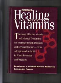 Prevention's Healing With Vitamins Prevention's Healing With Vitamins