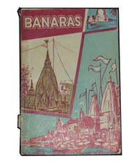 Banaras & Sarnath: Dedicated to the Tourists and Tourism in India Banaras & Sarnath: Dedicated to the Tourists and Tourism in India