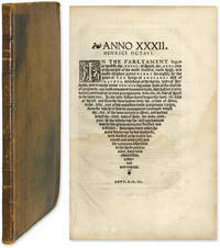 Anno XXXII, Henrici Octavi, In the Parlyament Begon at Westm