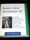 Inside Citrix Metaframe XP: A System Administrator's Guide to Citrix Metaframe XP/1.8 and Windows Terminal Services