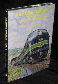 Reading Diesels : Volume 1 - The First Generation Reading Diesels : Volume 1 - The First Generation