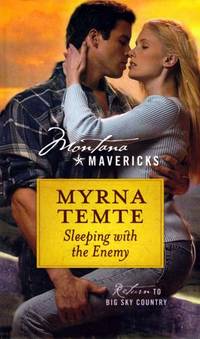 Sleeping with the Enemy (Montana Mavericks, Return To Big Sky Country #3)