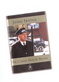 The Cider House Rules:  Modern Library Edition