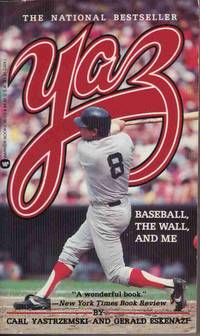 YAZ/BASEBALL, THE WALL, AND ME YAZ/BASEBALL, THE WALL, AND ME