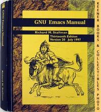 GNU EMACS Manual (Thirteenth -13- Edition * Version 20) GNU EMACS Manual (Thirteenth -13- Edition * Version 20)