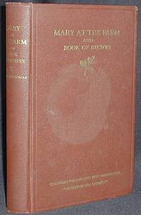 Mary at the Farm and Book of Recipes: Compiled During Her Visit Among the "Pennsylvania Germans"