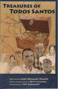 TREASURES of TODOS SANTOS [SIGNED by AUTHOR] Spanish Translations by Betty  Leijding
