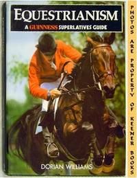 The Guinness Guide To Equestrianism The Guinness Guide To Equestrianism