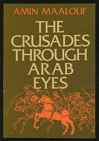 The Crusades Through Arab Eyes