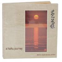 A Haiku Journey: Basho's "The Narrow Road To The Far North" and Selected Haiku