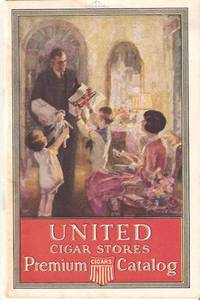 UNITED CIGAR STORES PREMIUM CATALOG UNITED CIGAR STORES PREMIUM CATALOG