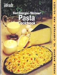 Ideals Sangiorgio - Skinner Pasta Cookbook