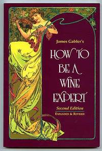 How To Be A Wine Expert