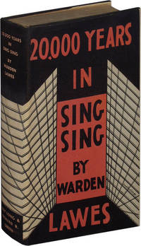 20,000 [Twenty Thousand] Years in Sing Sing (First Edition)
