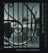 After the Photo-Secession: American Pictorial Photography, 1910-1955 After the Photo-Secession: American Pictorial Photography, 1910-1955