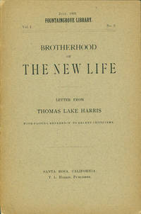 BROTHERHOOD OF THE NEW LIFE ITS FACT, LAW, METHOD AND PURPOSE