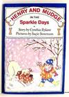 Henry and Mudge In the Sparkle Days