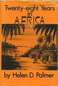 Twenty-Eight Years in Africa