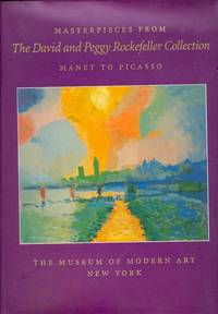 Masterpieces from The David and Peggy Rockefeller Collection:  Manet to Picasso
