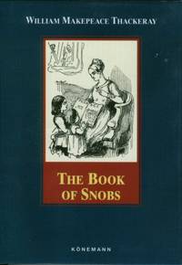 The Book of Snobs (Konemann Classics)