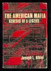 The American Mafia: Genesis of a Legend