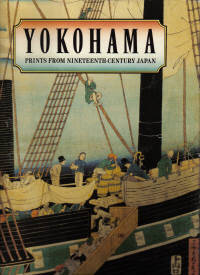 Yokohama Prints from Nineteenth Century Japan