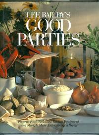 Lee Bailey's Good Parties