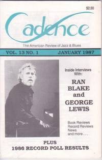 CADENCE": The American Review of Jazz & Blues, Vol. 13, No. 1, January 1987