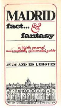 MADRID: Fact & Fantasy