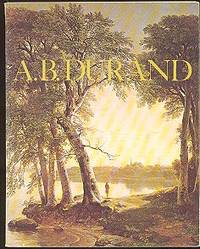 A. B. Durand, 1796-1886 (Exhibition Catalog) A. B. Durand, 1796-1886 (Exhibition Catalog)