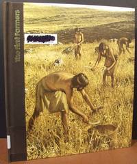 The Emergence of Man: The First Farmers The Emergence of Man: The First Farmers