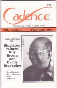 CADENCE": The American Review of Jazz & Blues, Vol. 13, No. 2, February 1987
