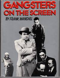 GANGSTERS ON THE SCREEN GANGSTERS ON THE SCREEN