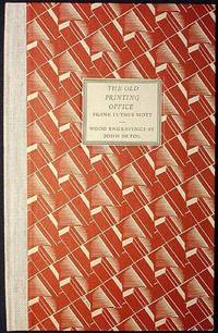 The Old Printing Office; With wood engravings by John DePol; introduction by Donald W. Knoepfler The Old Printing Office; With wood engravings by John DePol; introduction by Donald W. Knoepfler