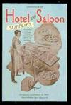Hotel and Saloon Supplies