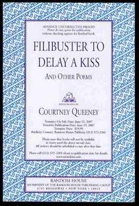 Filibuster to Delay a Kiss: And Other Poems Filibuster to Delay a Kiss: And Other Poems