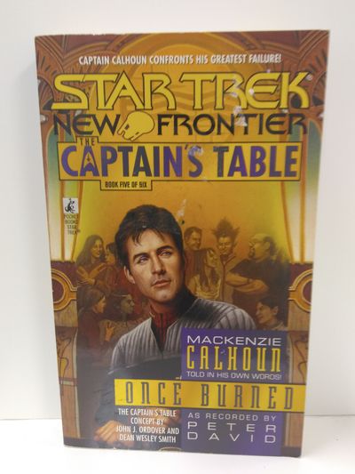 Image for Once Burned (Star Trek New Frontier: The Captain's Table, Book 5)